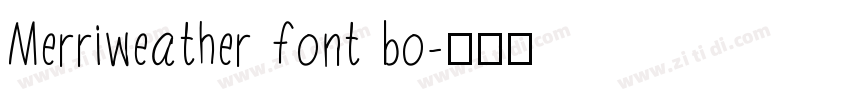 Merriweather font bo字体转换
